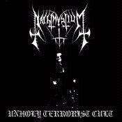Nachtmystium : Unholy Terrorist Cult